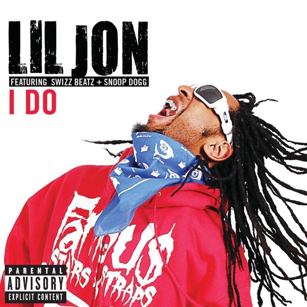 Lil Jon, Snoop Dogg, Swizz Beatz - I Do