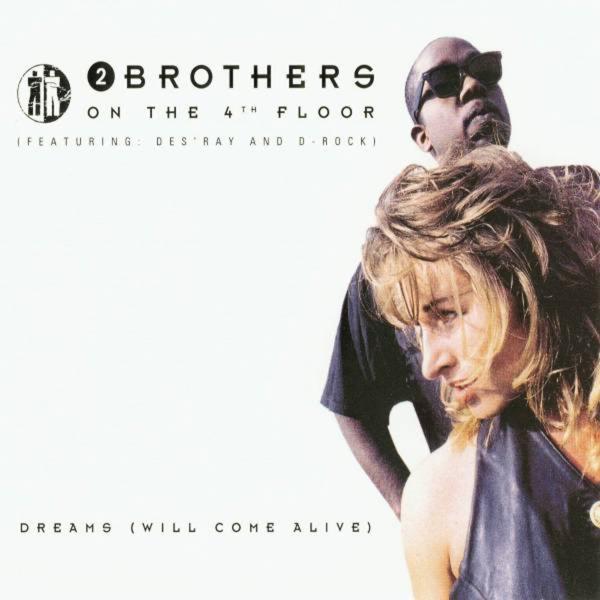 2 Brothers on the 4th Floor - Dreams (Will Come Alive) (D.J. Paradize Underground Mix)