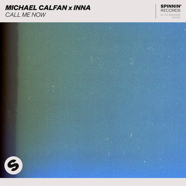 Michael Calfan, Inna - Call Me Now