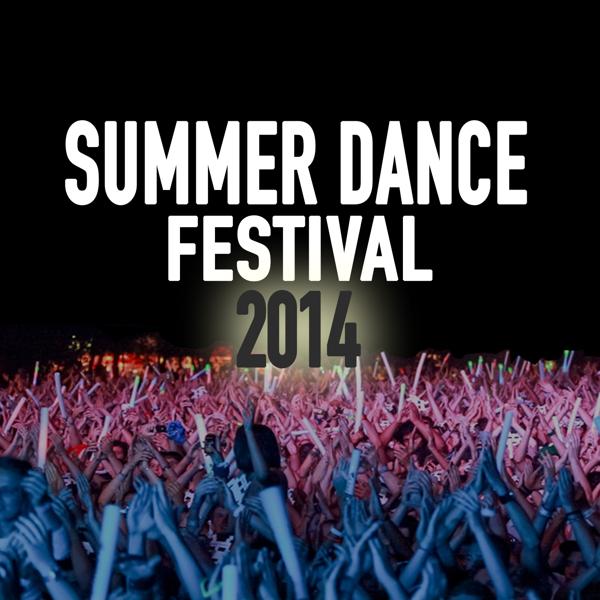 Альбом Summer Dance Festival 2014 исполнителя Various Artists