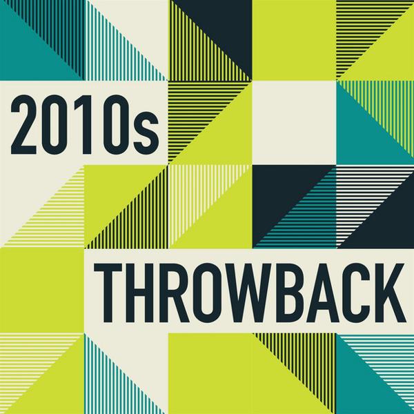Альбом 2010s Throwback исполнителя Various Artists