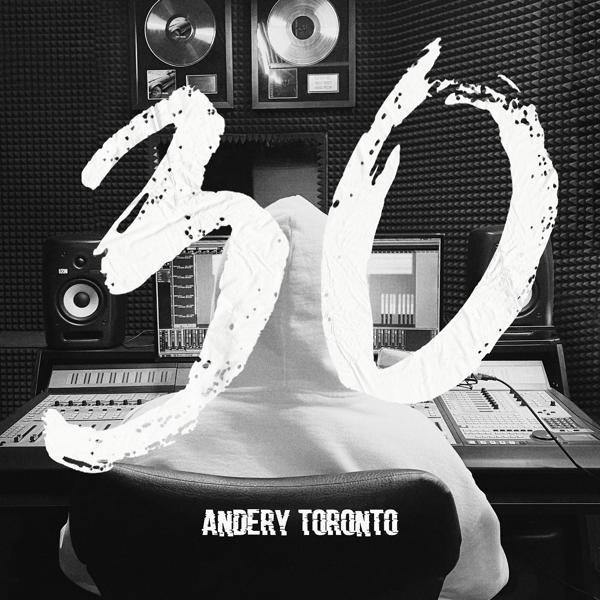 Альбом 30 исполнителя Andery Toronto