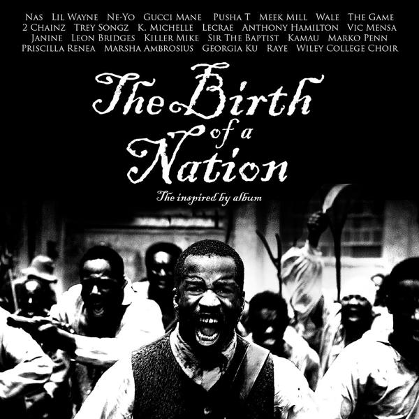 Альбом The Birth of a Nation: The Inspired By Album исполнителя Various Artists