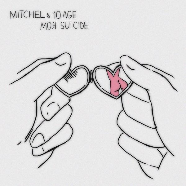 mitchel, 10AGE - Моя Suicide