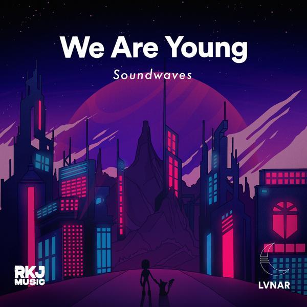 Sound Waves - We Are Young (Extended)