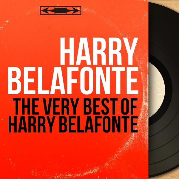 Альбом The Very Best of Harry Belafonte исполнителя Harry Belafonte