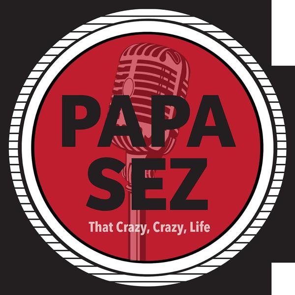 Альбом That Crazy, Crazy, Life исполнителя Papa Sez
