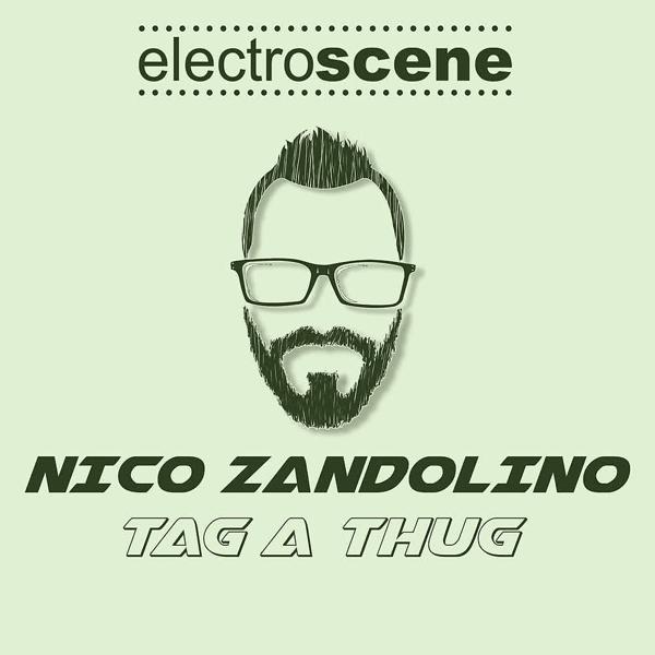 Nico Zandolino - Tag a Thug (Due D Remix)