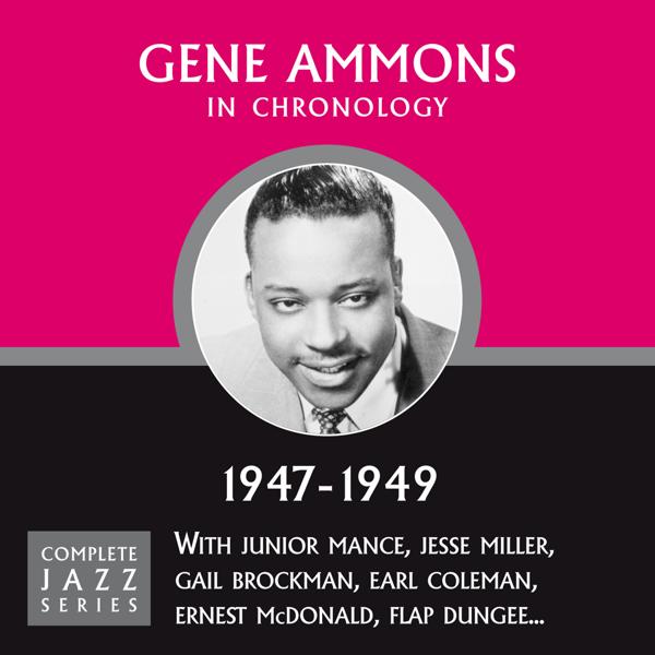 Альбом Complete Jazz Series 1947 - 1949 исполнителя Gene Ammons