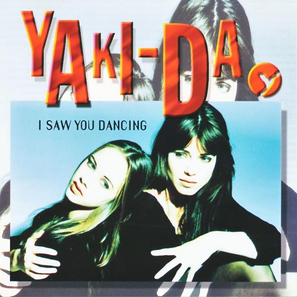 Yaki-Da - I Saw You Dancing (Lenny B's Classic Edit)