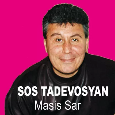 Sos Tadevosyan все песни в mp3