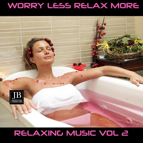 Альбом Worry Less Relax More Vol 2 исполнителя Fly Project