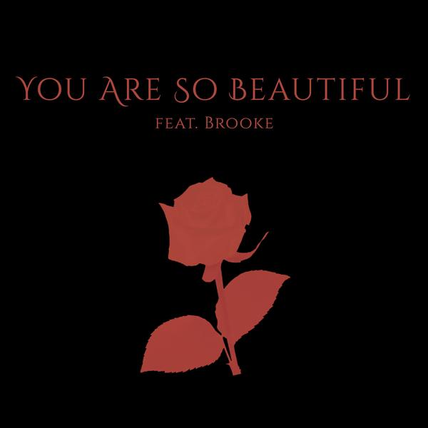 Альбом You Are So Beautiful исполнителя Brooke, Tommee Profitt