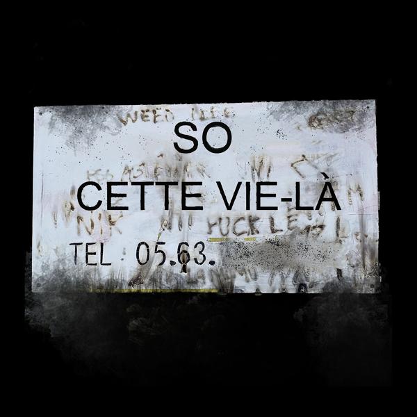 Альбом Cette vie-la исполнителя SO