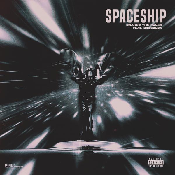 Drakeo the Ruler, 24kgoldn - Spaceship