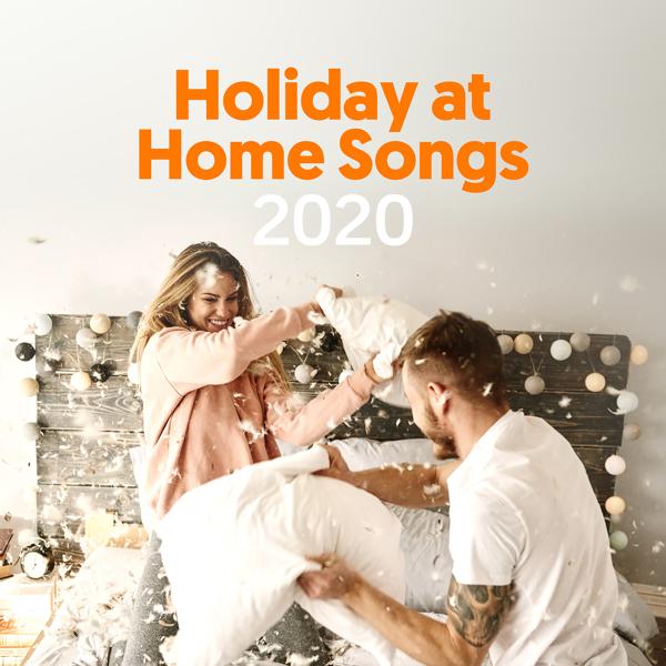 Holiday At Home Songs 2020