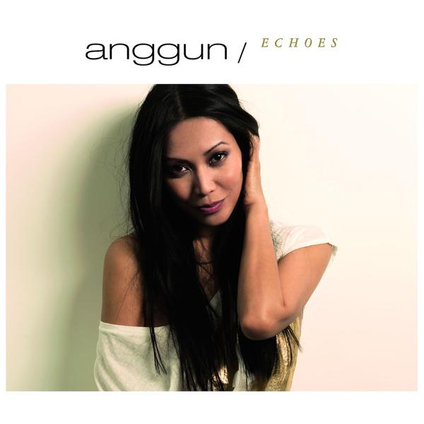 Альбом Echoes (International Special Edition) исполнителя Anggun