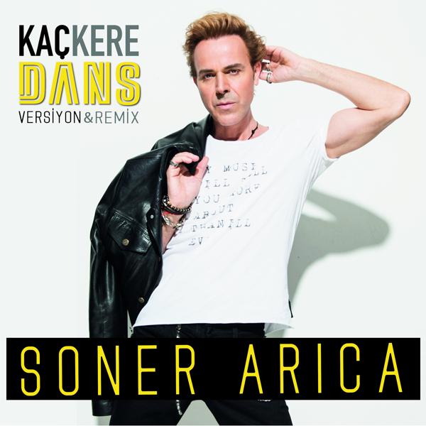 Альбом Kaç Kere (Dans Versiyon) исполнителя Soner Arıca