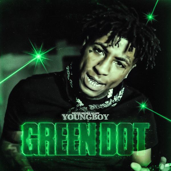 YoungBoy Never Broke Again - Green Dot