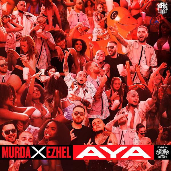 Murda, Ezhel - AYA