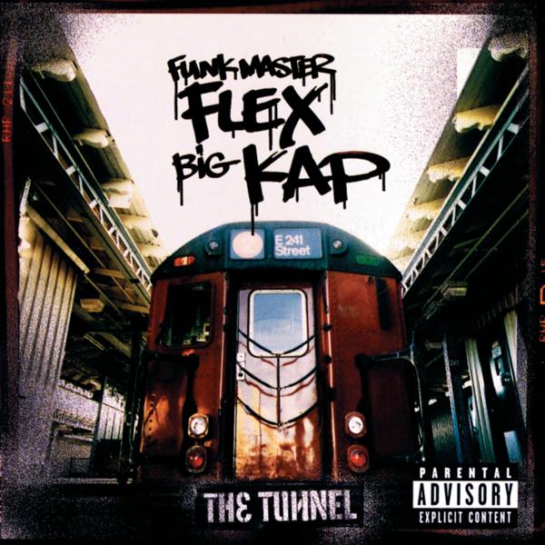 Альбом The Tunnel исполнителя Funkmaster Flex, Big Kap