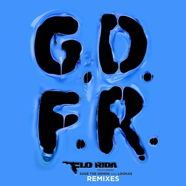 Flo Rida, Sage The Gemini, Lookas - GDFR (feat. Sage the Gemini & Lookas) [Nolaswift Remix]