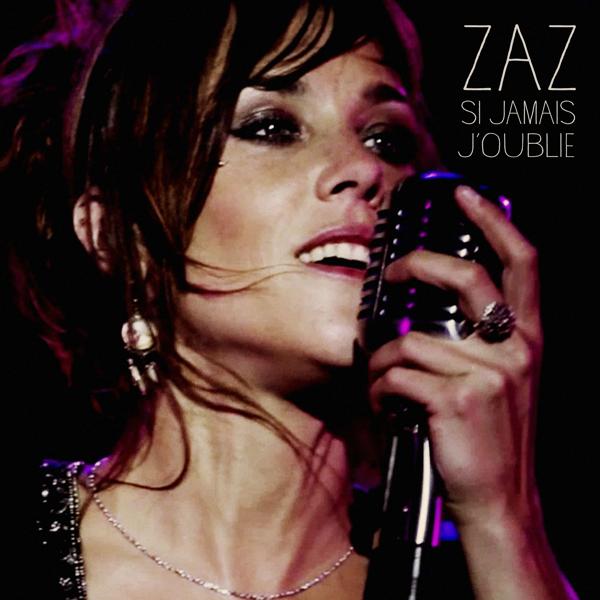 ZAZ - Si Jamais j'Oublie (Sur la route Live 2015)