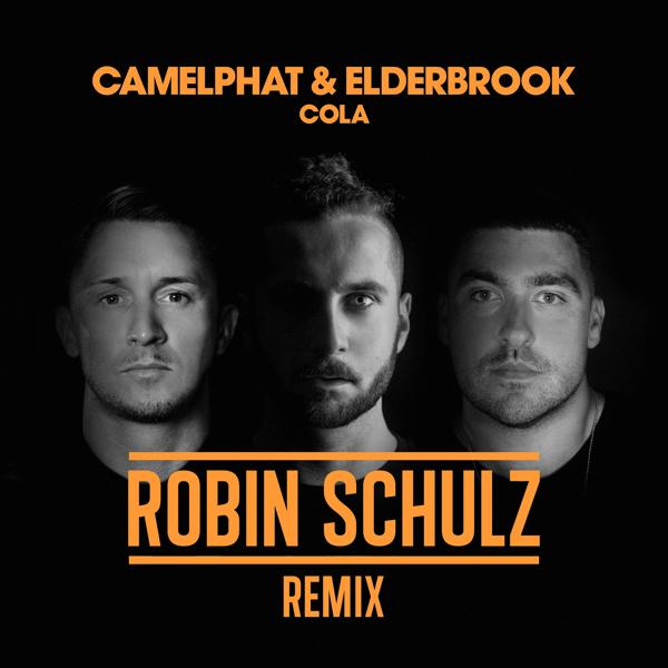 Camelphat, Elderbrook - Cola (Robin Schulz Remix)