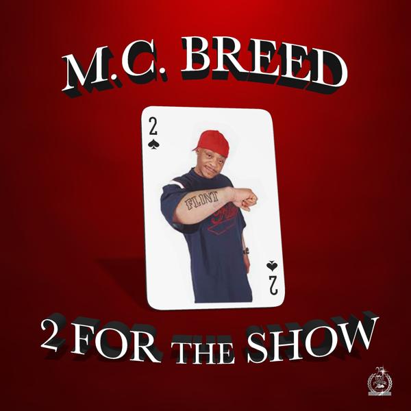 MC Breed, 2Pac - Gotta Get Mine (feat. 2Pac)