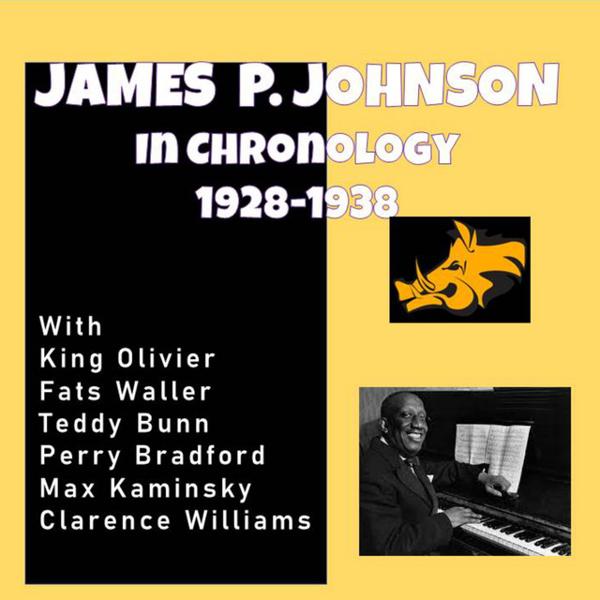 James P. Johnson - There'll be Some Changes Made Ver2