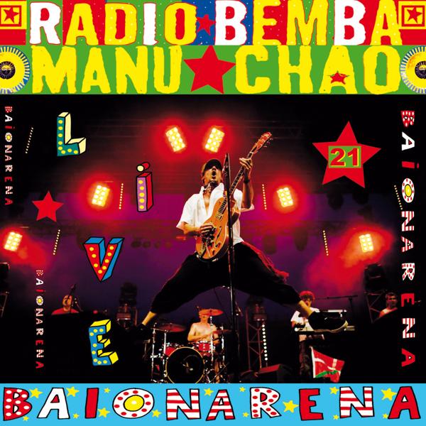 Manu Chao - Rumba de Barcelona (Live Baïonarena)