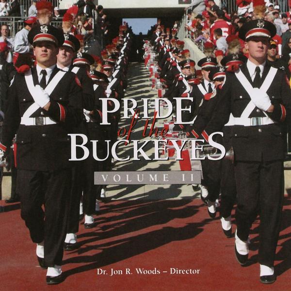 Альбом Pride Of The Buckeyes Vol. II исполнителя The Ohio State University Marching Band