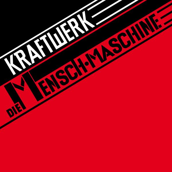 Kraftwerk - Die Mensch-Maschine (2009 Remaster)