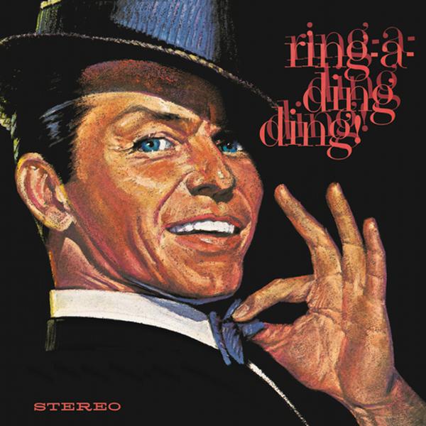 Альбом Ring-A-Ding-Ding! исполнителя Frank Sinatra