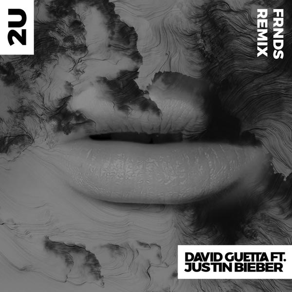 David Guetta, Justin Bieber - 2U (feat. Justin Bieber) [FRNDS Remix]