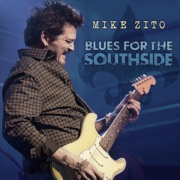 Альбом Blues for the Southside исполнителя Mike Zito