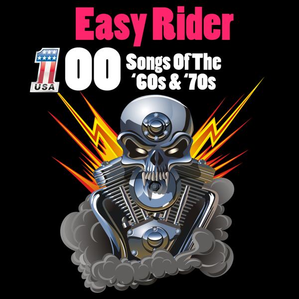 Альбом Easy Rider - 100 Songs of The '60s & '70s исполнителя Various Artists