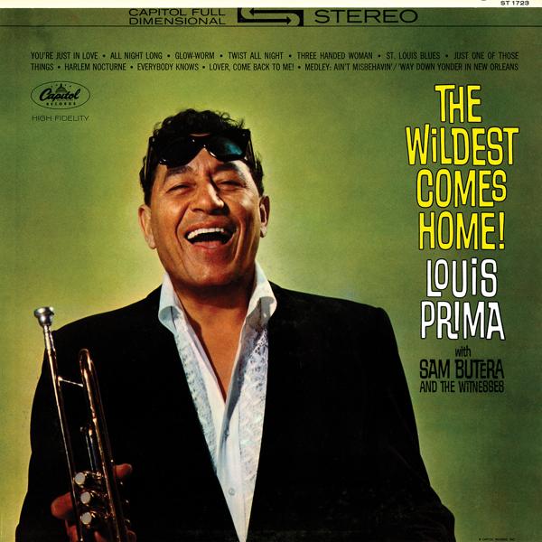 Альбом The Wildest Comes Home исполнителя Louis Prima, Sam Butera & The Witnesses