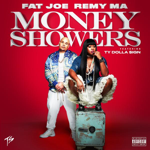 Fat Joe, Ty Dolla $ign, Remy Ma - Money Showers (feat. Ty Dolla $ign)