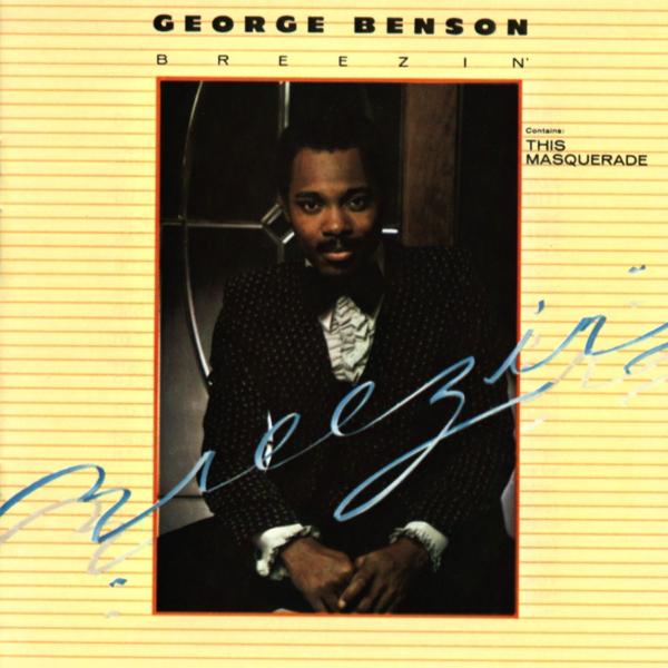 George Benson - This Masquerade (2000 Remaster)