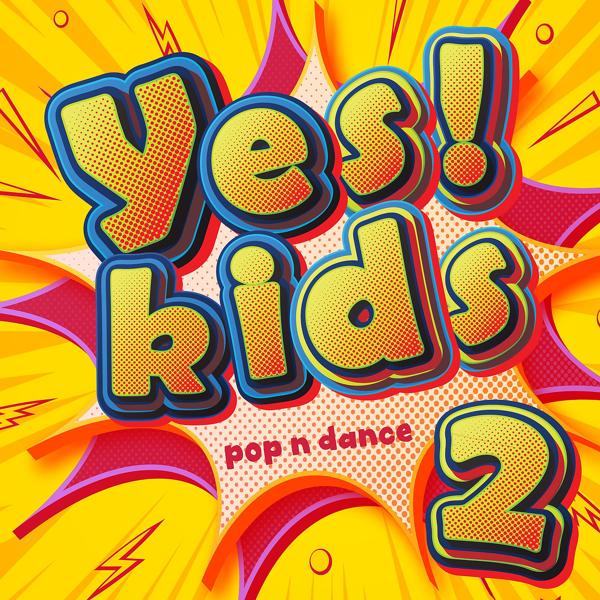 Yes! Kids Pop n' dance, 2