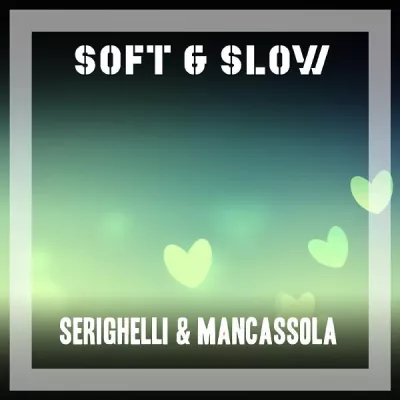Serighelli & Mancassola все песни в mp3