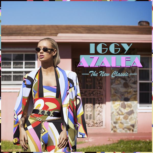 Альбом The New Classic исполнителя Iggy Azalea