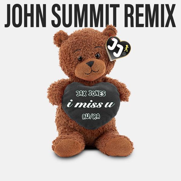 Jax Jones, Au/Ra, John Summit - i miss u - John Summit Remix