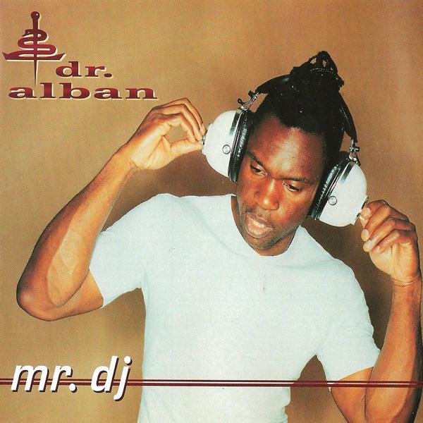 Dr. Alban - Mr. DJ (Tokapi Extended Mix)