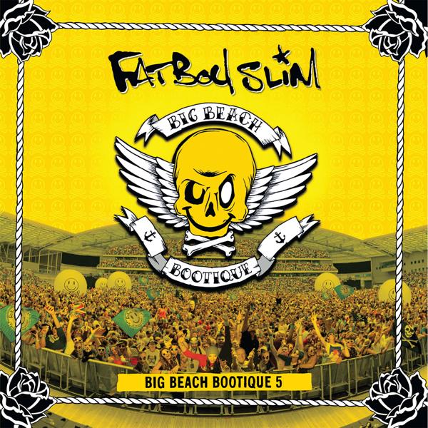 Альбом Big Beach Bootique 5 исполнителя Fatboy Slim