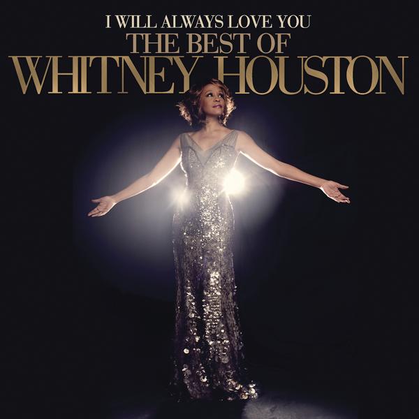 Альбом I Will Always Love You: The Best Of Whitney Houston исполнителя Whitney Houston
