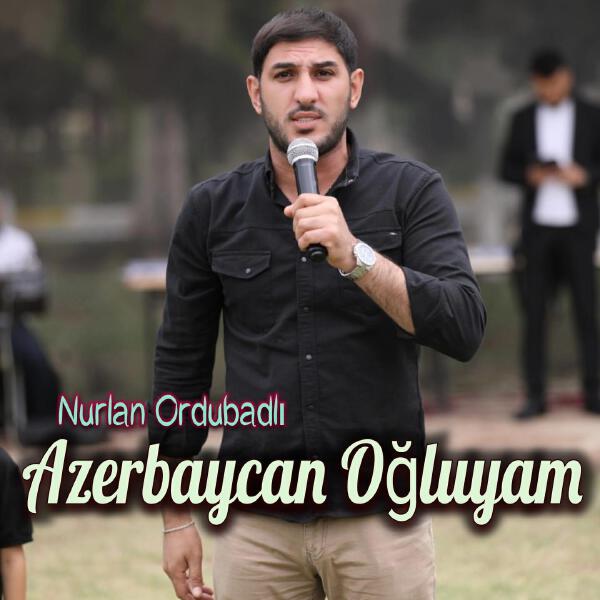 Nurlan Ordubadlı все песни в mp3