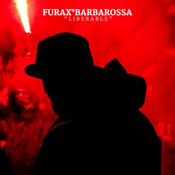 Альбом Libérable исполнителя Furax Barbarossa