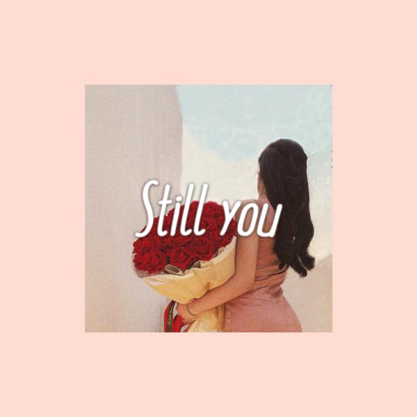 Still you
